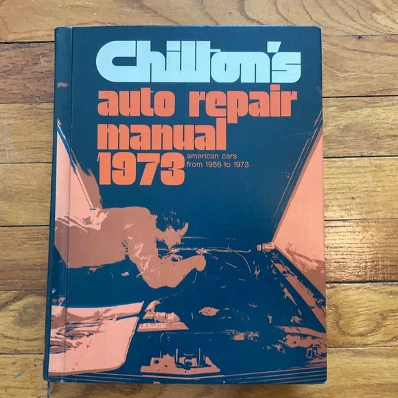 Chilton's Auto Repair Manual 1973 American Cars from 1966 to 1973 Hardback - Picture 1 of 6